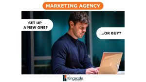 Buying a marketing agency vs starting your own